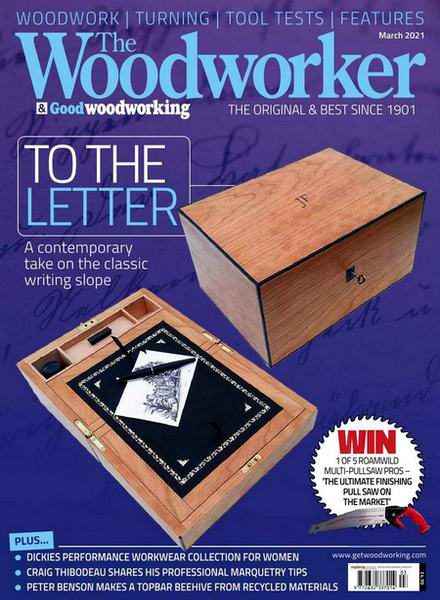 The Woodworker & Good Woodworking №3 March март 2021