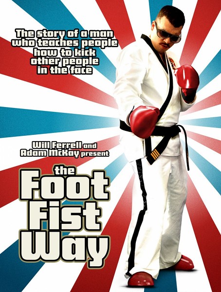 Путь ноги и кулака / The Foot Fist Way (2006/WEB-DLRip)