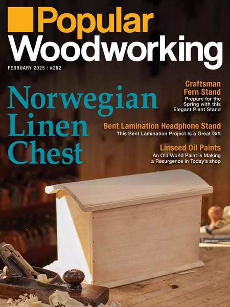 Popular Woodworking №282 February 2025