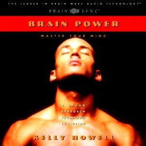 Kelly Howell - Сила мозга – хозяин своего ума