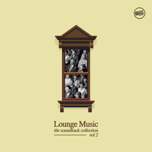 Lounge Music: The Soundtrack Collection Vol.2
