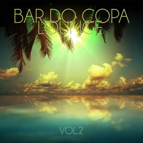 Bar do Copa Lounge Vol.2