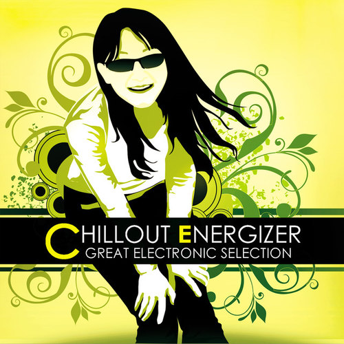 Chillout Energizer: Great Electronic Selection