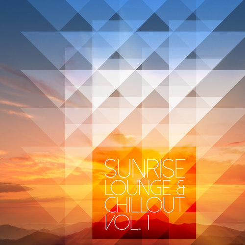 Sunrise Lounge and Chillout Vol.1