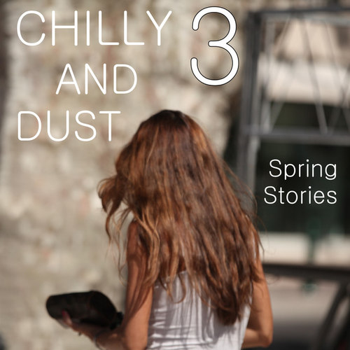 Chilly and Dust Vol.3