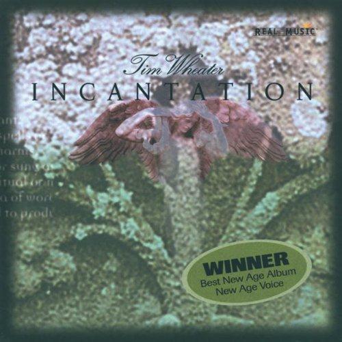 Tim Wheater - Incantation (1999)