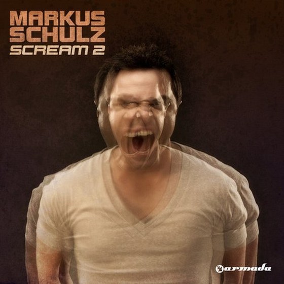 Markus Schulz. Scream 2: Extended Mixes (2014)