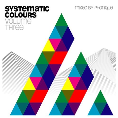 скачать Systematic Colours Vol. 3 by Phonique (2011)