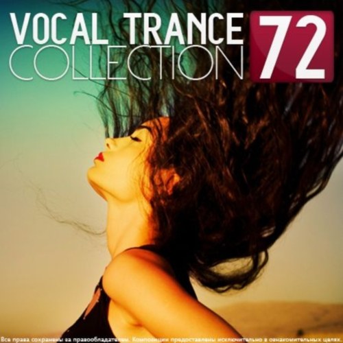 скачать Vocal Trance Collection Vol.72 (2011)
