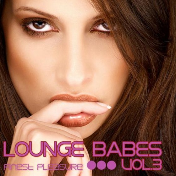 скачать Lounge Babes Vol. 3 (2011)