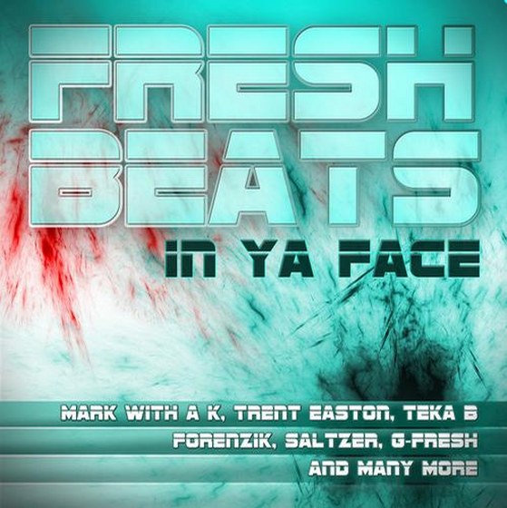 скачать Fresh Beats In Ya Face (2011)