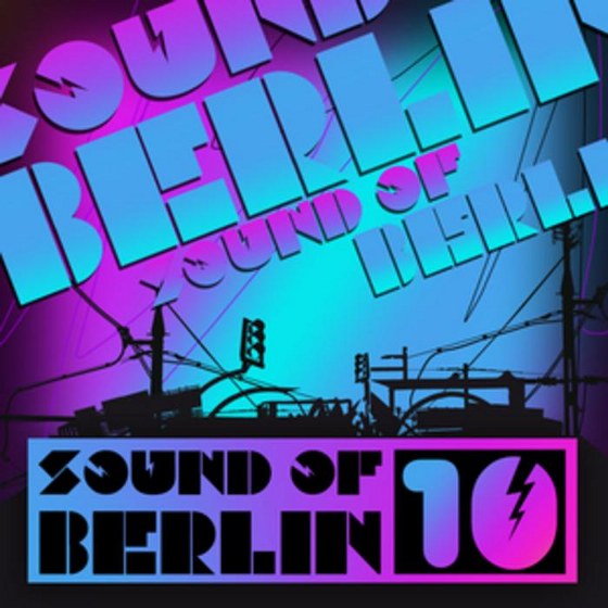 скачать Sound Of Berlin 10 (2011)