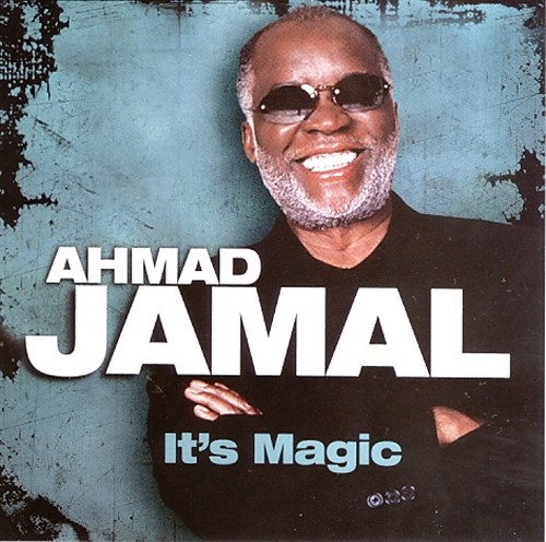 Dreyfus Jazz 20 Years 20CD (2011) Disc 02: Ahmad Jamal. It's Magic (2008)[/b]