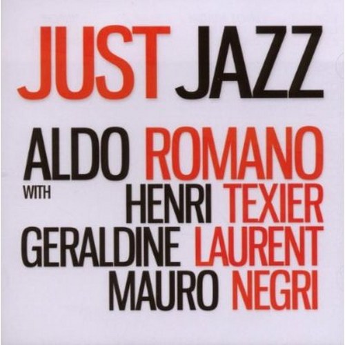 Dreyfus Jazz 20 Years 20CD (2011) Disc 04: Aldo Romano. Just Jazz (2008)