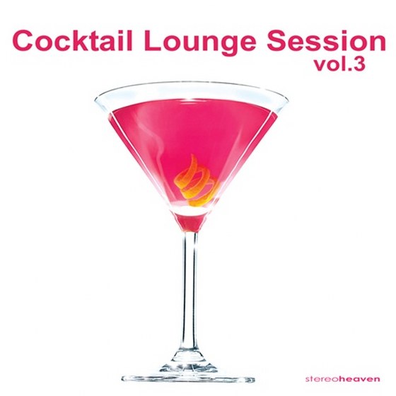 скачать Cocktail Lounge Session, Vol. 3 (2011)