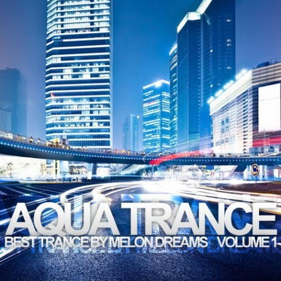 скачать Aqua Trance Volume 1 (2012)