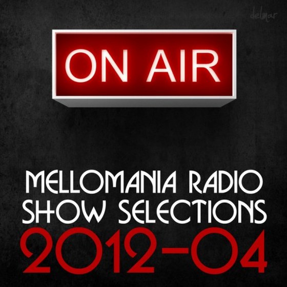 скачать Mellomania Radio Show Selections (2012)