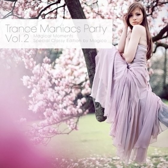 скачать Trance Maniacs Party: Magical Moments Vol.2 (2012)