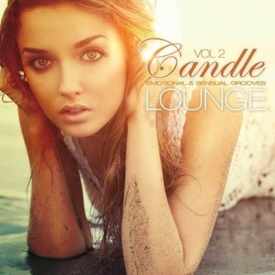 скачать Candle Lounge Vol.2: Emotional & Sensual Grooves (2012)