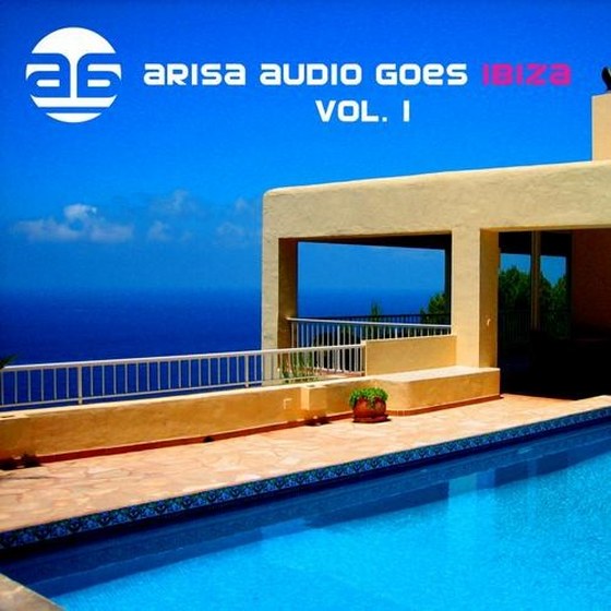 скачать Arisa Audio Goes Ibiza Vol.1 (2012)