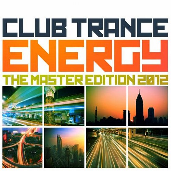скачать Club Trance Energy, the Master Edition: 25 Trance Classic Masters and Future Anthems (2012)