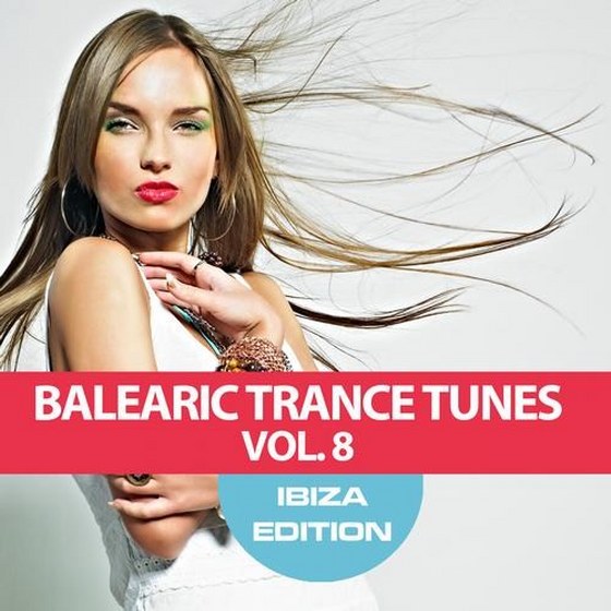 скачать Balearic Trance Tunes Vol.8 (2012)