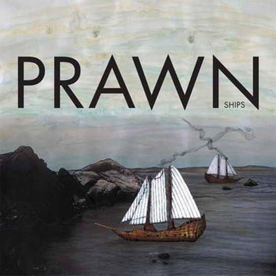 скачать Prawn. Ships (2012)