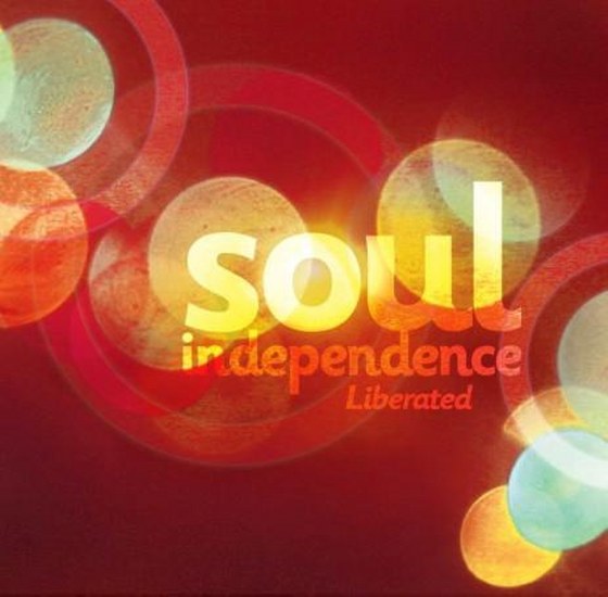 скачать Soul Independence: Liberated (2012)