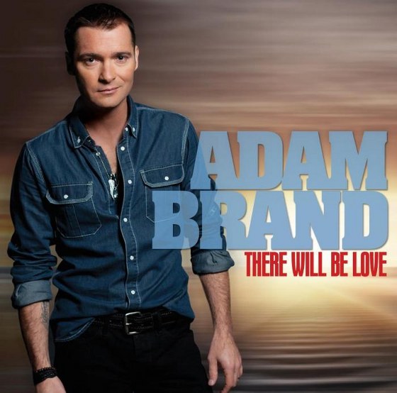 скачать Adam Brand. There Will Be Love (2012)