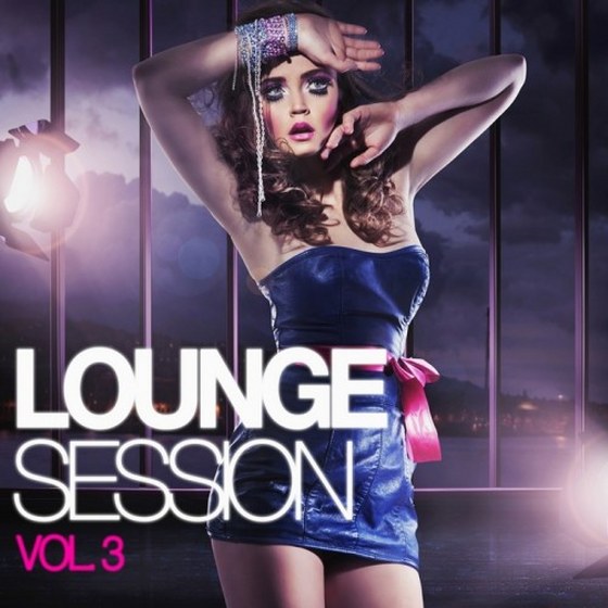 скачать Lounge Session Vol 3 (2012)