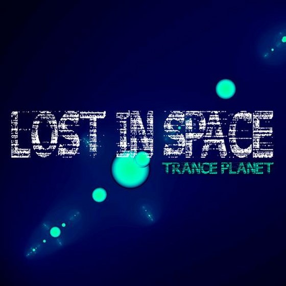 скачать Lost In Space Trance Planet (2012)