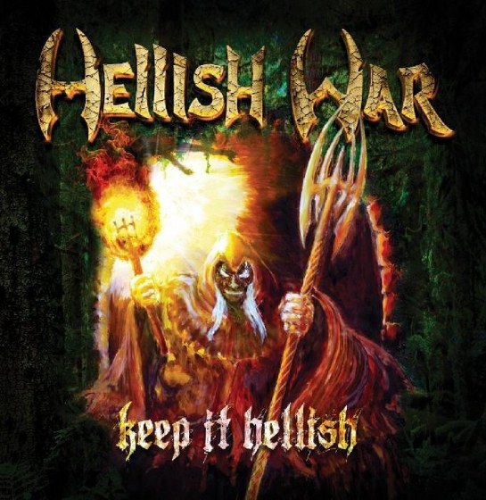 Hellish War. Keep It Hellish (2013)