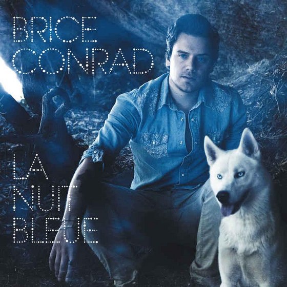 Brice Conrad. La Nuit Bleue: Deluxe Edition (2013)
