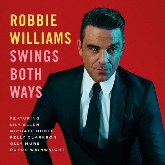 Robbie Williams. Swings Both Ways: Deluxe Edition (2013)