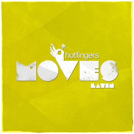 Hotfingers Moves Latin (2013)