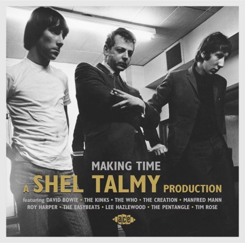 Making Time: A Shel Talmy Production