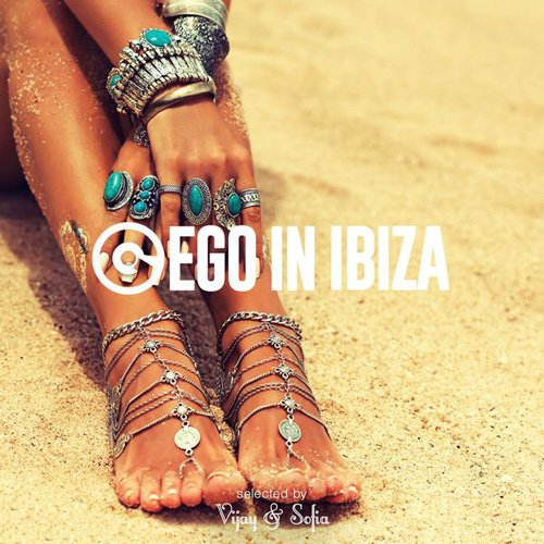 Vijay & Sofia. Ego In Ibiza Selected