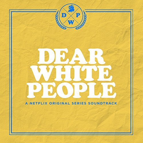 Dear White People