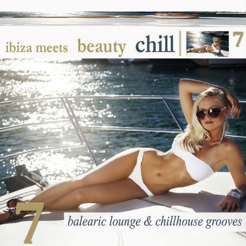 Ibiza Meets Beauty Chill Vol.7 