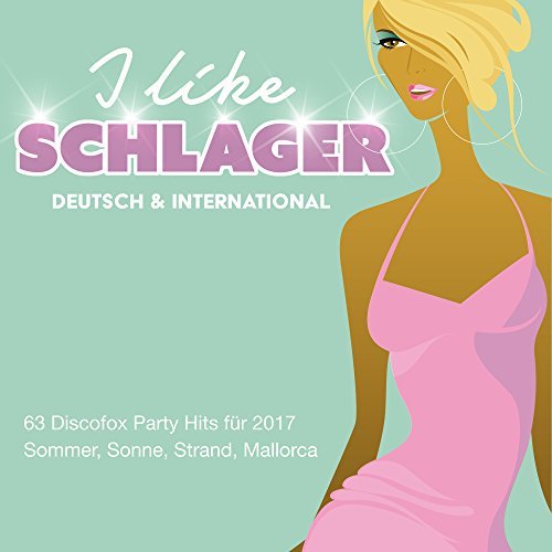 I Like Schlager: 63 Discofox Party Hits 