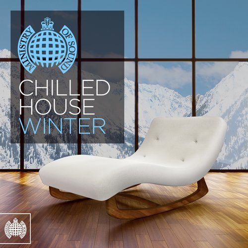 Ministry Of Sound: Chilled House Winter 