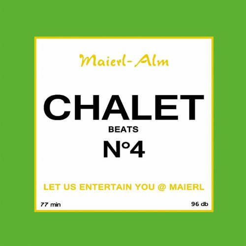 Chalet Beats N°4