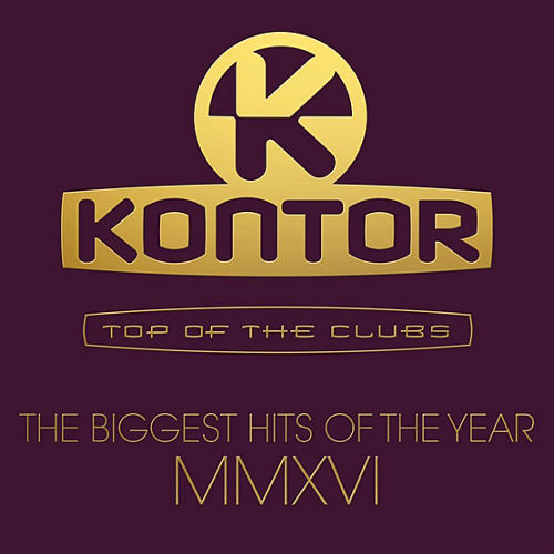 Kontor The Biggest Hits Of The Year MMXVI 