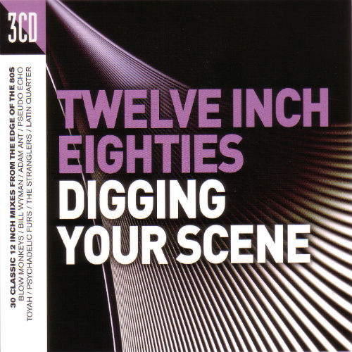 Twelve Inch 80's: Digging Your Scene