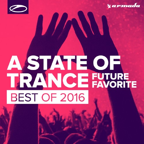 A State Of Trance: Future Favorite Best Of