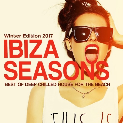Ibiza Seasons, Winter Edition 2017