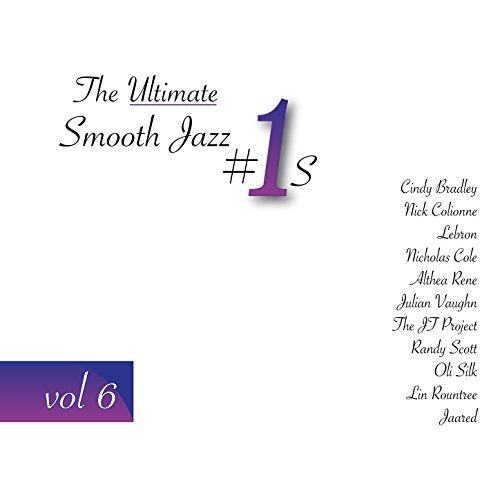 The Ultimate Smooth Jazz 1's Vol.6