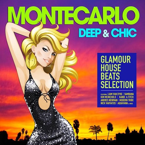 Montecarlo Deep & Chic