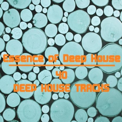 Essence of Deep House