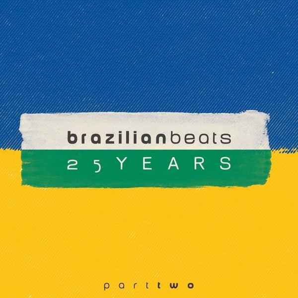 25 Years of Brazilian Beats